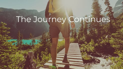 The Journey Continues